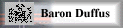 BaronDuffusbttn1.gif (2576 bytes)